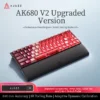AJAZZ AK680 V2 Upgraded Version + Wrist Rest